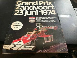 Netherlands Formula One - - 1974 - - Grand Prix - Programme - - 23rd June 1974 - - - Rare