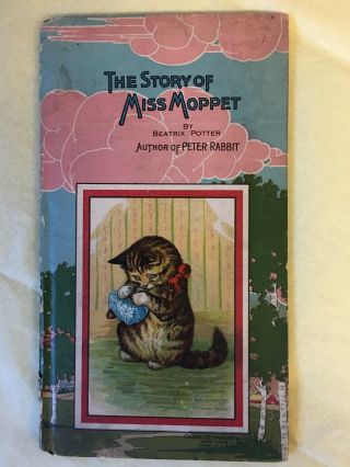 The Story Of Miss Moppet Circa 1910 Rare Graham Edition 1st Beatrix Potter