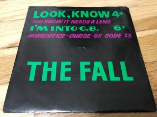 The Fall - Look,  Know / I’m Into Cb - 7” Vinyl - Rare Mark E Smith Mes