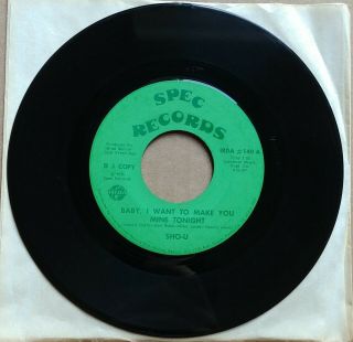 Sho - U Baby I Want To Make You Mine Tonight 45 7 " Obscure Rock 1975 Dj Promo Rare