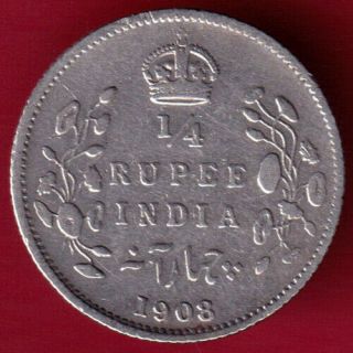 British India - 1908 - Edward Vii - 1/4 Rupee - Rare Silver Coin M6