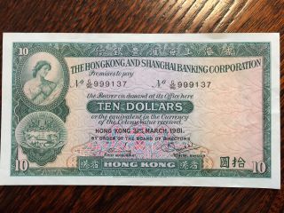 Rare The Hong Kong & Shanghai Banking Corporation Hsbc 1981,  Ten 10 Dollars Note