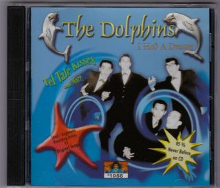 The Dolphins I Had A Dream Cd Crystal Ball Records Oldies Doo Wop Rare