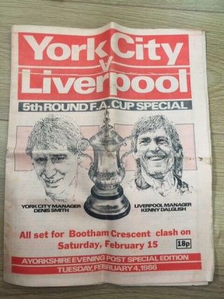 Rare: York City V Liverpool Fa Cup 1985 - 86 Yorkshrie Eve Post Special Edition