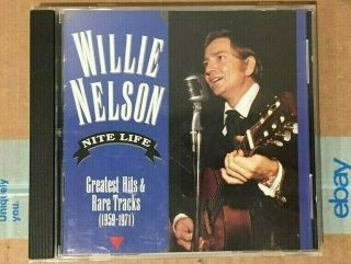 Willie Nelson ‎ - Nite Life: Greatest Hits And Rare Tracks (1959 - 1971) - Cd - 1990