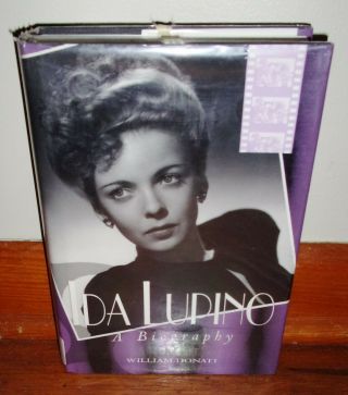 Ida Lupino - A Biography - Actress & Film Director - Donati - Hc W/dj - Rare Oop