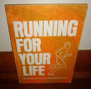 Running For Your Life - Classic 1967 Book - Bob Hoffman - Bodybuilding - Rare,