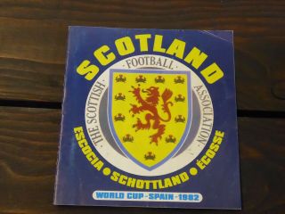 Scotland World Cup Spain 1982 Official Programme Rare Find Our Last Cup - Ref S1