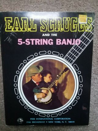 Earl Scruggs & The 5 - String Banjo Instructional Bluegrass Book 1968 Rare Flatt