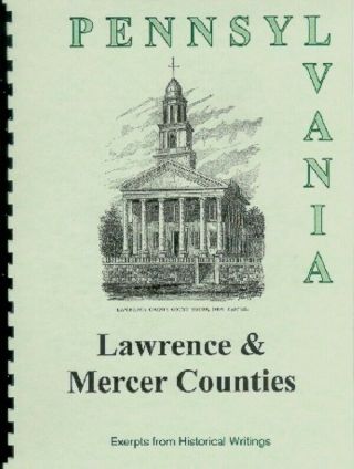 Lawrence/mercer County Pa History Rp From 4 Rare Sources Castle Pennsylvania