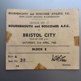 Rare Match Ticket Bournemouth & Boscome V Bristol City April 21st 1962.
