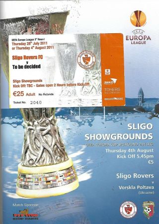 4/8/2011 Very Rare Europa League With Ticket Sligo Rovers V Vorskla Poltava