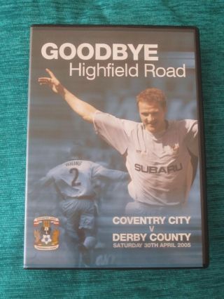 Goodbye Highfield Road - Coventry City Football Club - Rare Dvd Fast Post