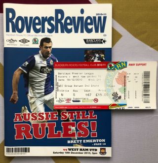 Rare Blackburn Rovers Vs West Ham Utd 2010 / 2011 Programme & Ticket (away End)