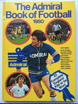 The Admiral Book Of Football 1980 Hardback Rare Vintage Book