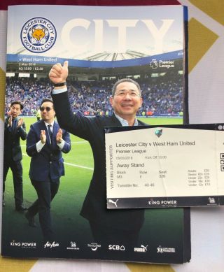 Rare Leicester City Vs West Ham United 2017 / 2018 Programme & Ticket (away End)