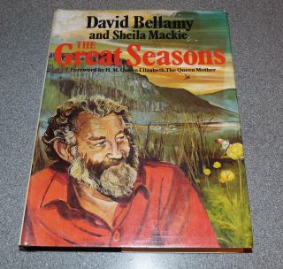 The Great Seasons - David Bellamy And Sheila Mackie 1st Ed 1981 Signed Rare