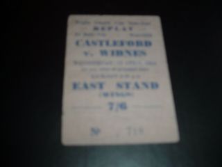 Widnes V Castleford Challenge Cup Semi Final 1964 Ticket Stub Very Rare