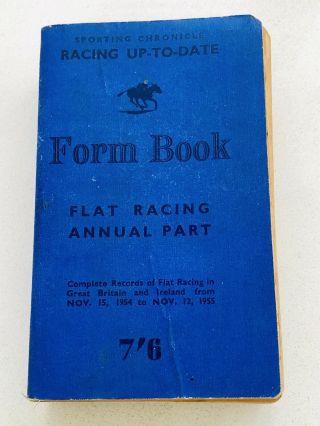 Rare 1954 - 55 Sporting Chronicle Form Book Flat Horse Racing Records Up To Date