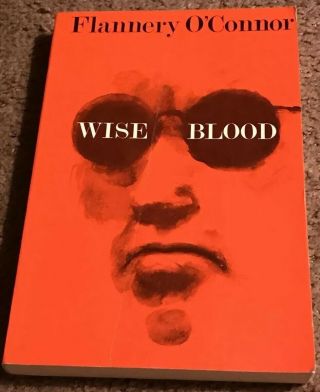 Wise Blood By Flannery O 