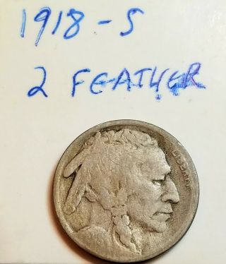 Rare Hard Date 1918 - S Two Feathers Variety Buffalo Nickel L@@k