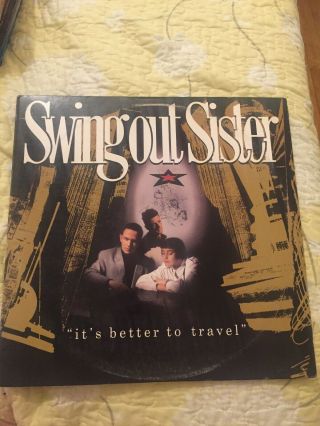 Swing Out Sister - It’s Better To Travel - Rare Lp