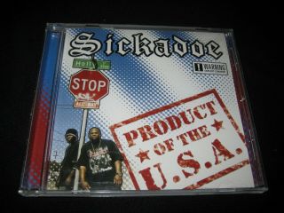 Sickadoe Product Of The U.  S.  A.  Oakland Ca Bay Area Rap Very Rare