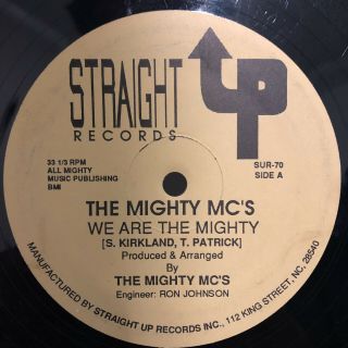 Very Rare “the Mighty Mc’s” - We Are The Mighty - Random Nc Rap 1988