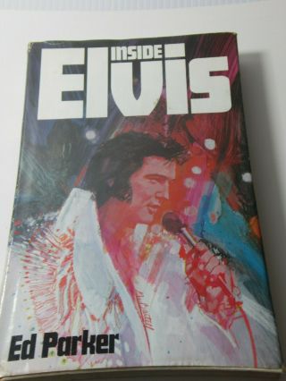 Rare Elvis 1978 First Ed Inside Elvis Ed Parker Book Candid Photos Signed