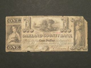 Rare Antique 1843 Us $1 One Dollar Bill Oakland County Bank Michigan Oct.  10 1843
