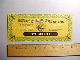 1940 Kroger Grocery Store 5 Shekel Bank Note For Goldiggers Of 1940 V.  Rare Vg,