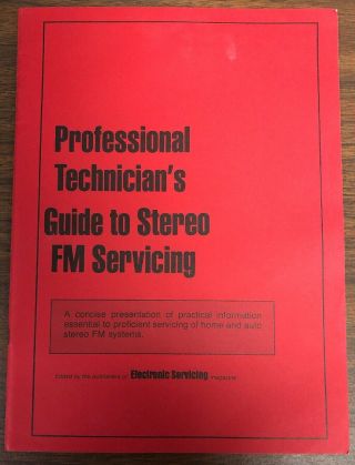 Rare 1972 Technicians Stereo Fm Servicing Intertec Electronic Servicing 48pgs