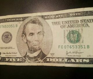 2003 A $5 Five Dollar Bill,  Federal Reserve Note,  Serial Fc07653351b.  Rare