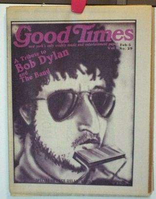 Good Times Tribute To Dylan And The Band - Rare 1974 Special Publication - Great