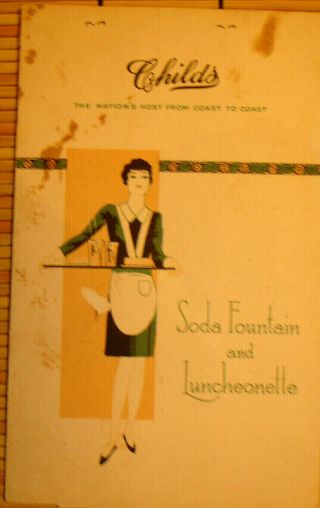 Childs Restaurant Soda Fountain And Luncheonette Circa Teens Or 1920s Menu/rare
