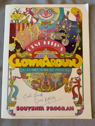 Gene Kelly Autographs " Clown Around " Rare 1973 Signed 16 Page Souvenir Program