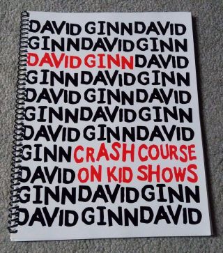 David Ginn – Crash Course On Kids Shows Signed (spiral - Bound)