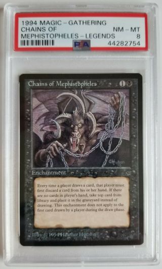 Chains Of Mephistopheles Mtg Legends Edition (nm Mt Psa8) Magic The Gathering