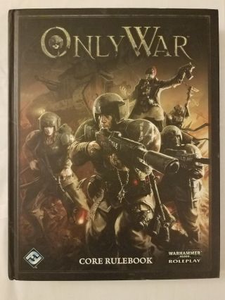 Only War Core Rulebook Hc Very Fine/fine Warhammer 40000 40k 40,  000 Rpg