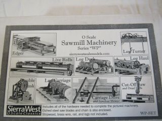 O - SCALE JV MODELS 4021 LUCAS SAWMILL & SIERRA WEST SAWMILL MACHINERY SET w/BOOK 9