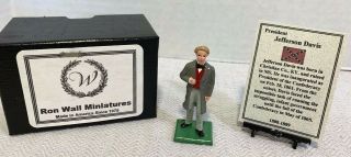 Ron Wall Miniatures - Civil War Confederate Jefferson Davis - Lead Toy Soldier