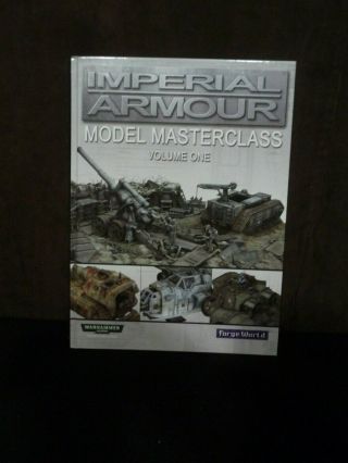 Forgeworld Imperial Armour - Model Masterclass Volume One Warhammer 2008