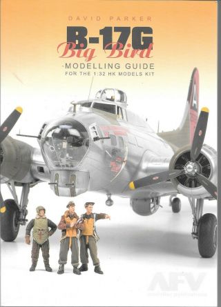 Afv Modeller Publications B - 17g Modeling Guide 1/32 Softcover Ref. ,  David Parker