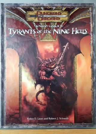 Dungeons And Dragons Fiendish Codex Ii - Tyrants Of The Nine Hells 3.  5 Edition