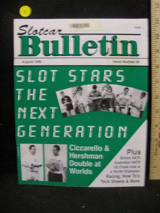 (1) Slot Car Bulletin - Aug 1996 Issue 26 // Slot Stars The Next Generation