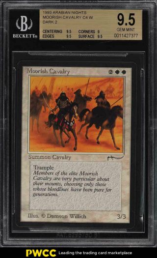 1993 Mtg Arabian Nights Moorish Cavalry C4 W Dark 2 Bgs 9.  5 Gem (pwcc)