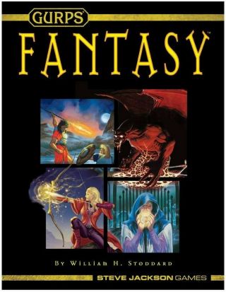 Gurps 4th Edition: Fantasy (steve Jackson Games) By William H.  Stoddard