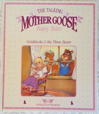 Talking Mother Goose Fairy Tales Goldilocks & The Three Bears/world Of Wonders