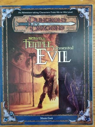 Return To The Temple Of Elemental Evil - Dungeons & Dragons 3rd Edition