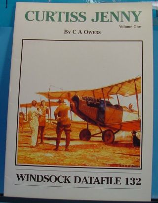1/72 - 1/48 - 1/32 Wwi Airplane Windsock Datafile 132 Curtiss Jenny Volume One